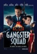 Gangster Squad – Οι Διώκτες του Εγκλήματος