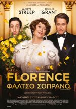 Florence Foster Jenkins – Florence: Φάλτσο Σοπράνο