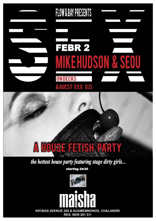 Οι FLOW & BAY παρουσιάζουν τους Mike Hudson & Seou and guest XXX DJs